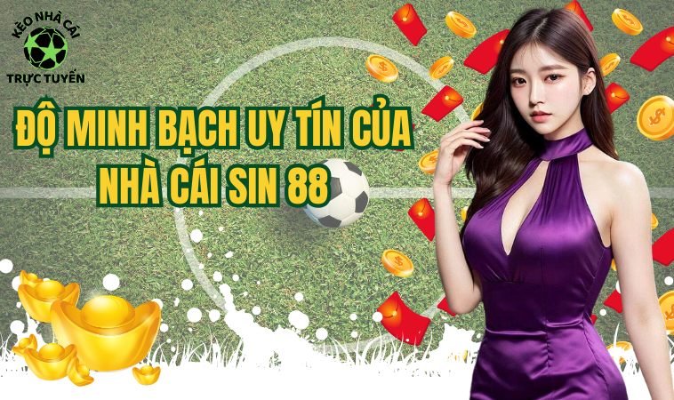 Sin88 - Khám Phá Sân Chơi Cá Cược Phát Triển Nhanh Chóng 2 Sin88 - Khám Phá Sân Chơi Cá Cược Phát Triển Nhanh Chóng